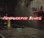 Handwerker Blues - XXUwe